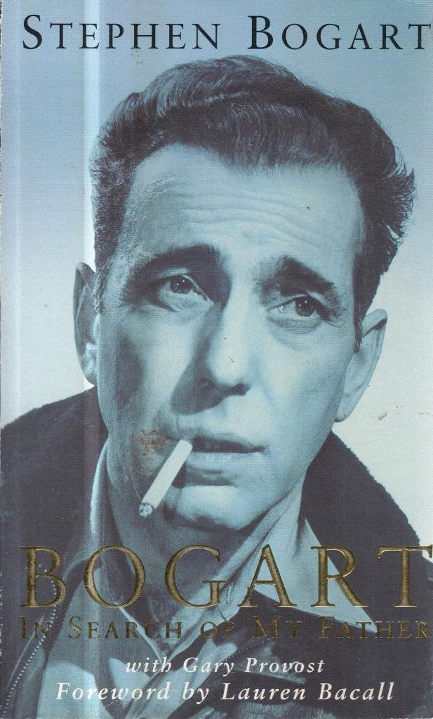 Bogart: In Search of My Father Art & Literature