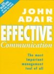 Effective Communication: The Most Important Management Tool of All (Effective¹ Series) Business, Finance & Career