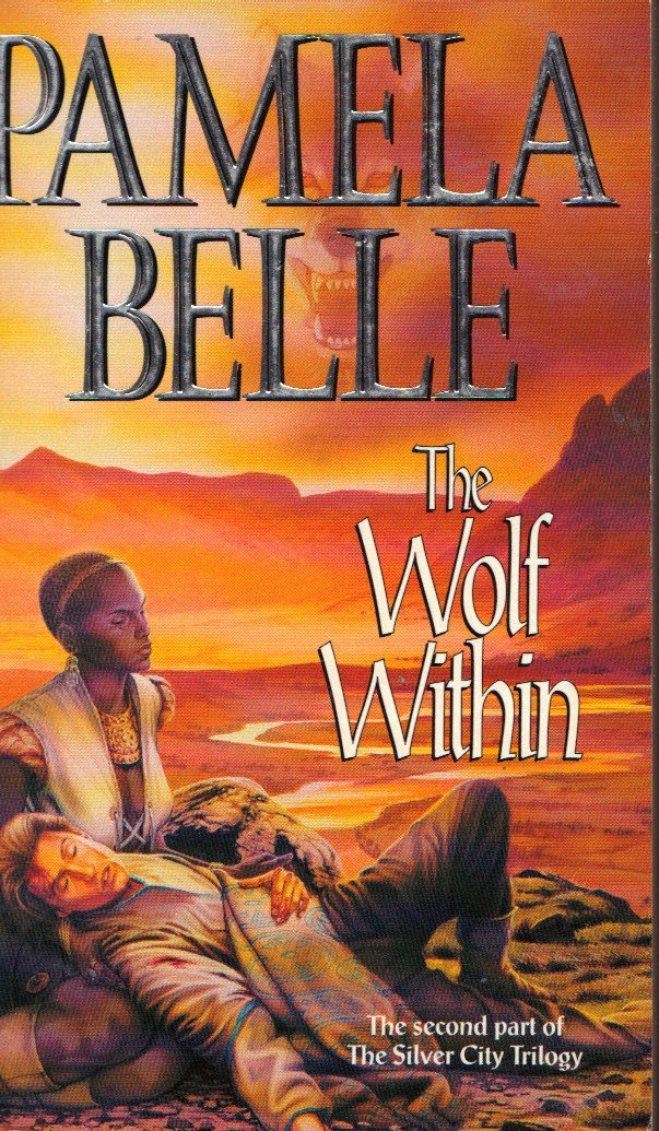 The Wolf within (The silver city trilogy) Fantasy & Sci-Fi