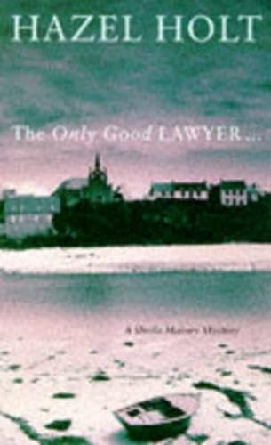 The Only Good Lawyer (A Sheila Malory mystery) Contemporary literature