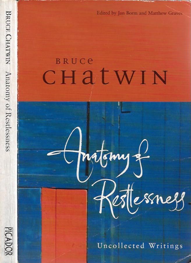 Anatomy of Restlessness: Selected Writings 1969-1989. Ed. by Jan Borm and Matthew Graves Contemporary literature