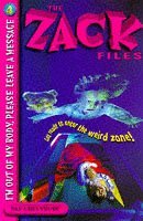 I'm Out of My Body, Please Leave a Message (Zack Files) Horror & Mystery