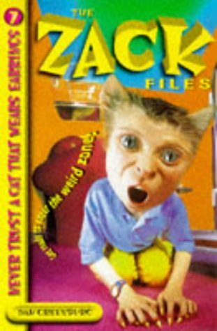 Never Trust a Cat Who Wears Earrings (The Zack Files, Band 7) Novels & Short Stories