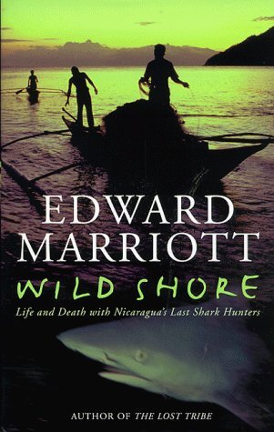 Wild Shore: Life and Death with Nicaragua's Las Travel