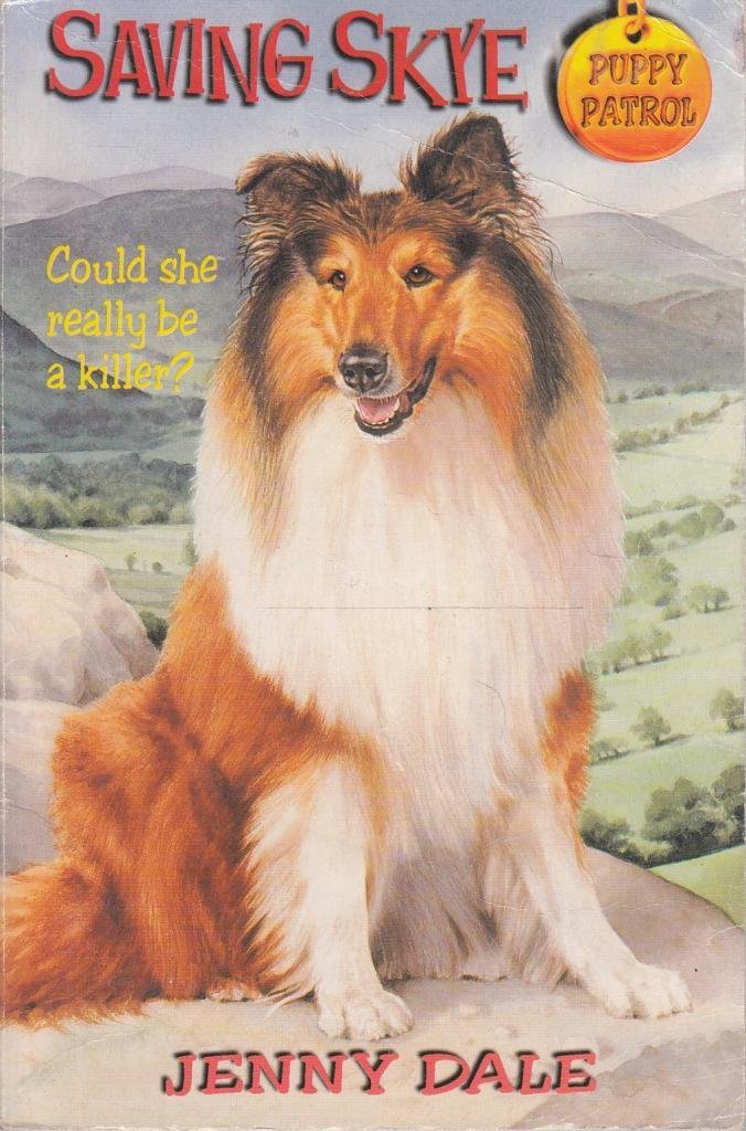 Puppy Patrol 7: Saving Skye Novels & Short Stories