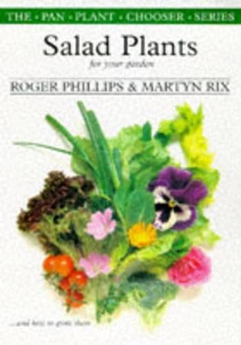 Salad Plants for Your Vegetable Garden (The Pan Plant Chooser Series) Garden & Plants