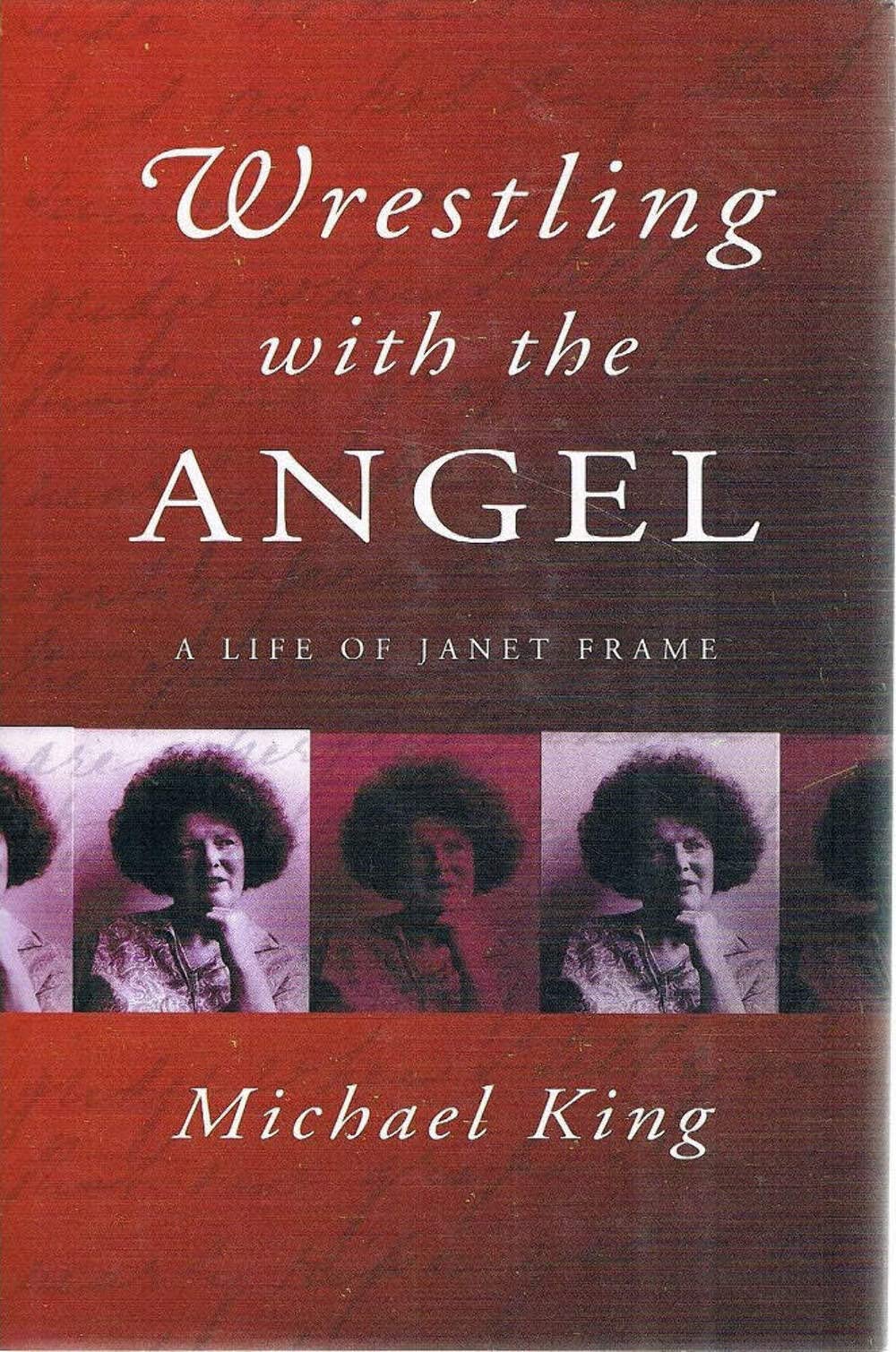 WRESTLING WITH THE ANGEL. A Life of Janet Frame. Books
