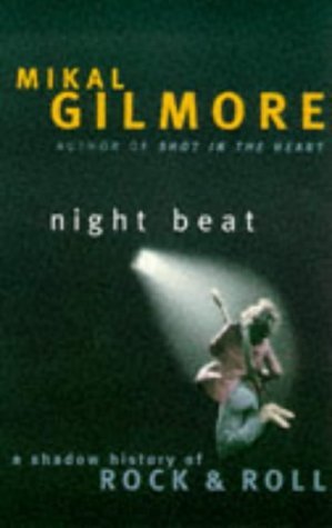 Night Beat: Shadow History of Rock and Roll General education
