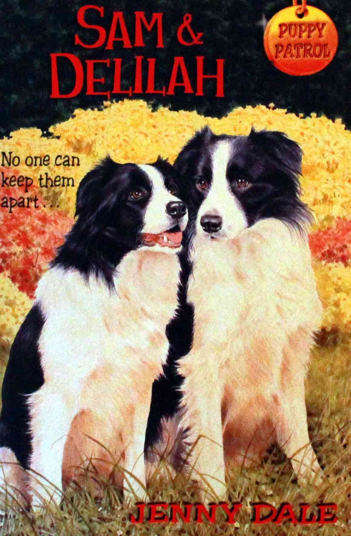 Sam and Delilah (Puppy Patrol S.) Novels & Short Stories