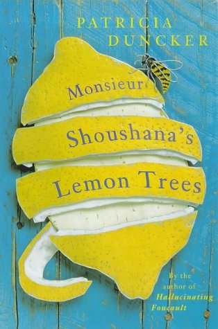 Monsieur Shoushana's Lemon Trees book