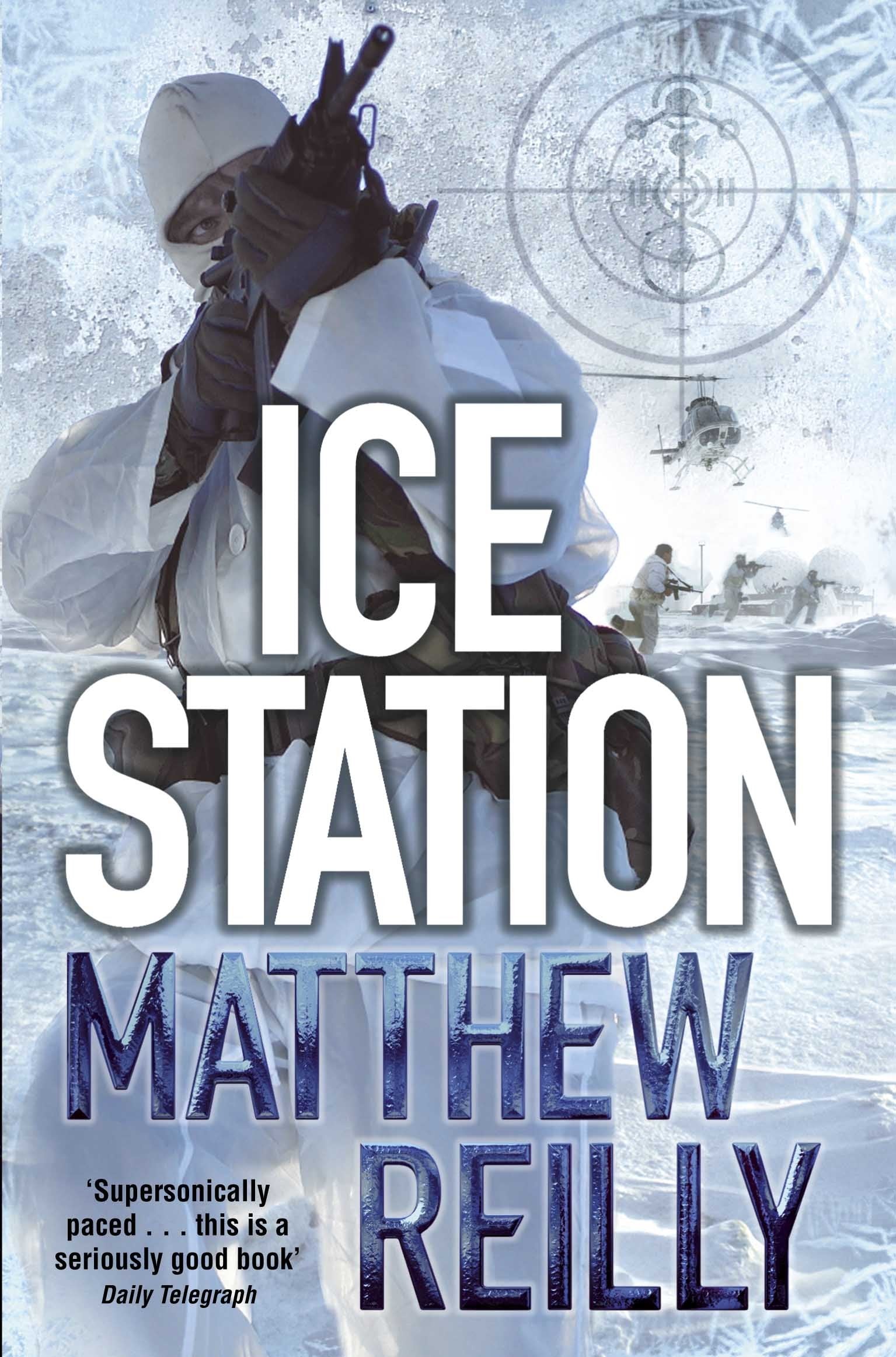 Ice Station, Engl. ed. (The Scarecrow series, 1) Action & Adventure