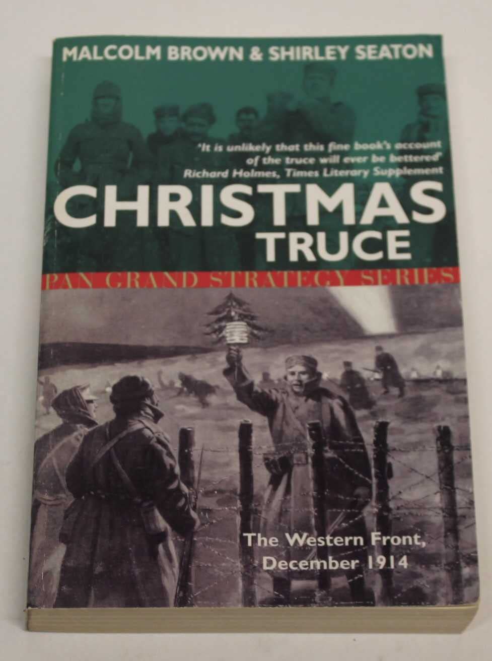 Christmas Truce: The Western Front December 1914 (Pan Grand Strategy Series) Politics & History