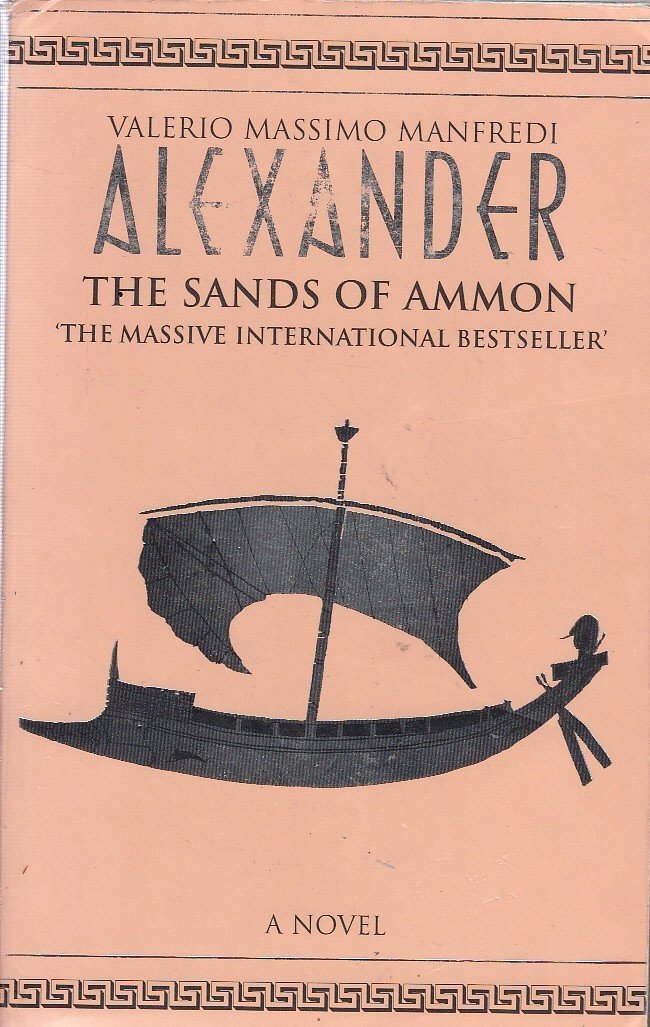 Alexander, The Sands of Ammon Historical Fiction