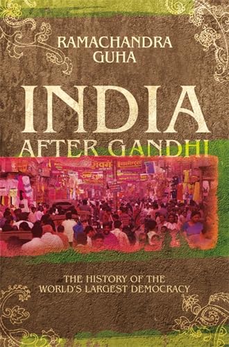 India after Gandhi: The History of the World's Largest Democracy Politics & History