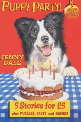 Puppy Party!:Puppy Patrol Special book