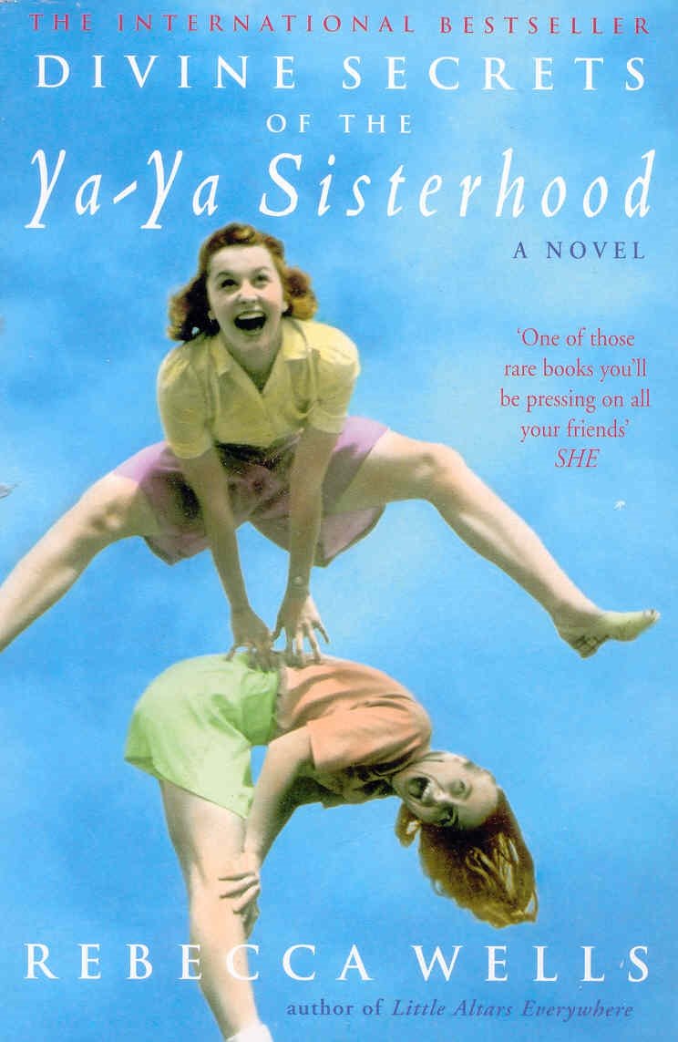 Divine Secrets of the Ya-Ya Sisterhood Contemporary literature