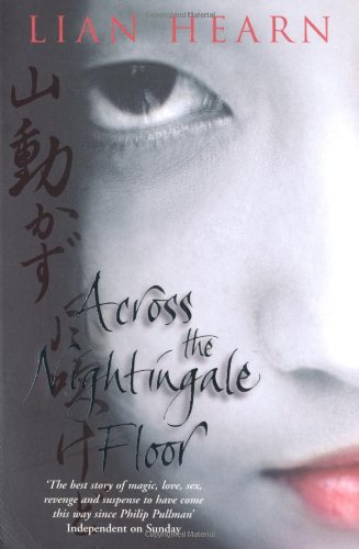 Across the Nightingale Floor (Tales of the Otori, 1) Fantasy & Sci-Fi