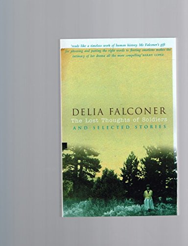 THE LOST THOUGHTS OF SOLDIERS AND SELECTED STORIES Books