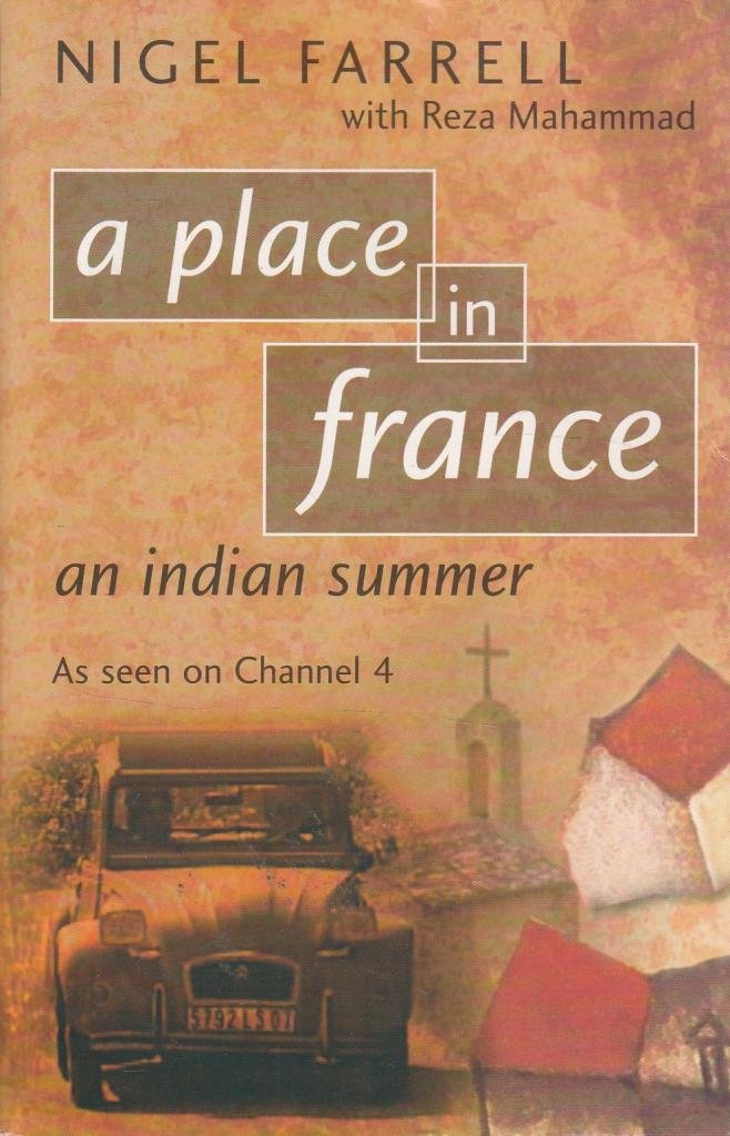 A Place In France: An Indian Summer (PB) Leisure, Home & Garden