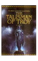 The Talisman of Troy Historical Fiction