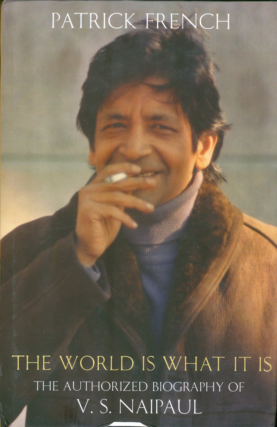 The World is What it is: The Authorized Biography of V.S. Naipaul Memories
