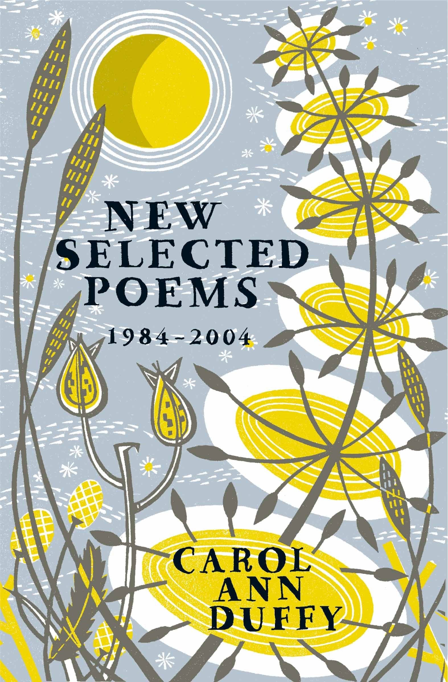 New Selected Poems: 1984-2004 Poetry