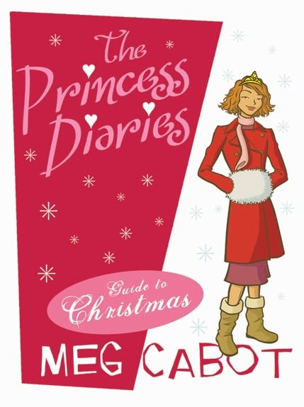The Princess Diaries Guide to Christmas Fiction