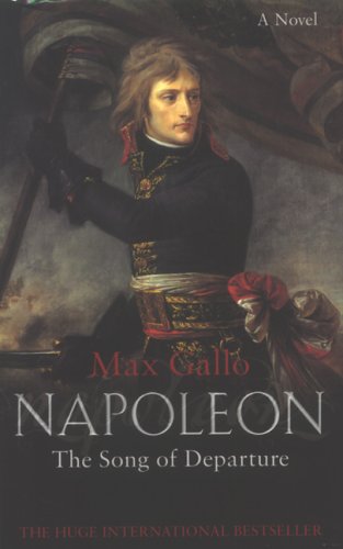 Napoleon: The Song Of Departure book