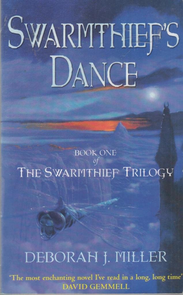 Swarmthief's Dance: Book One of the Swarmthief Trilogy Fantasy & Sci-Fi