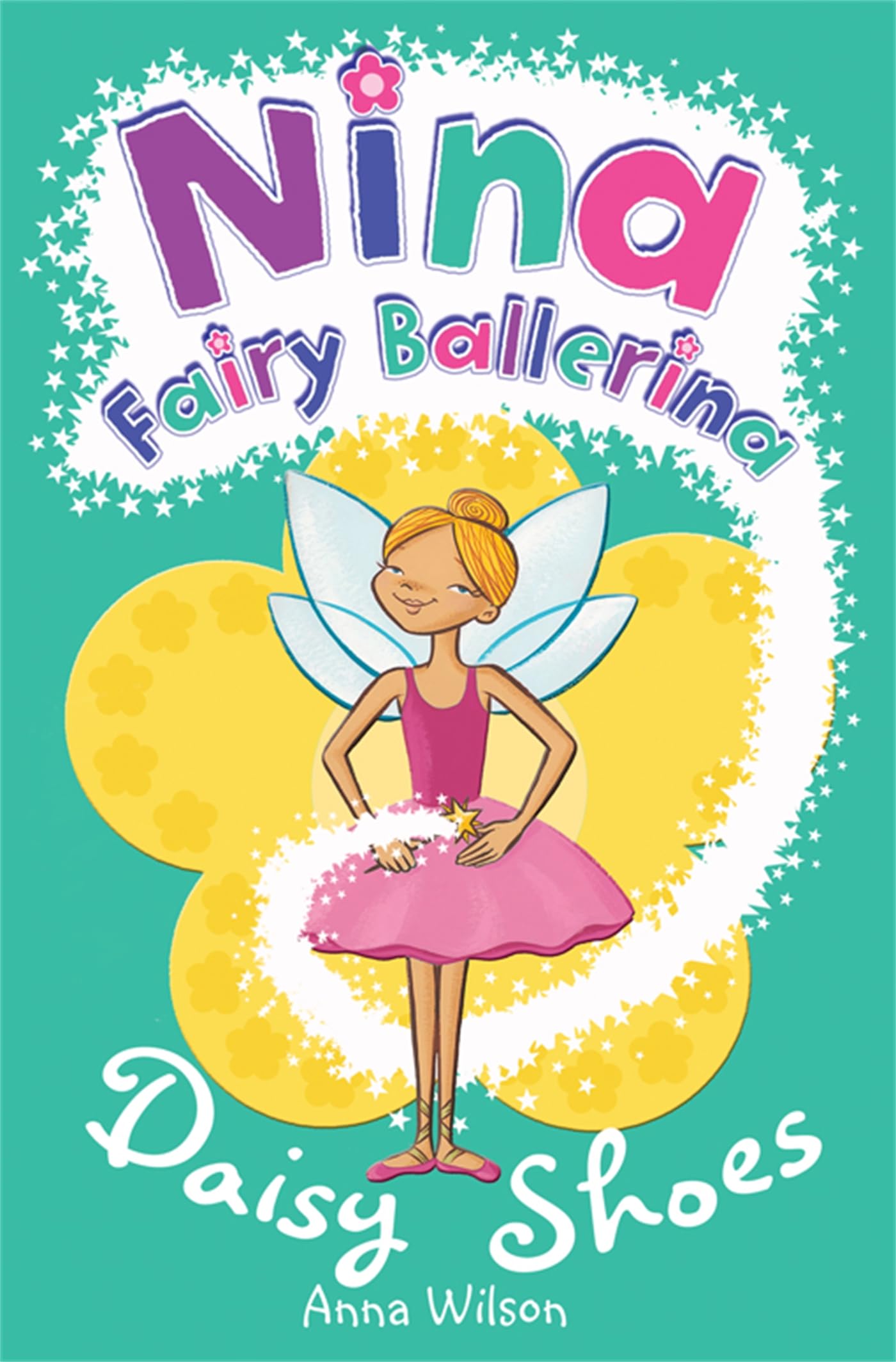 Nina Fairy Ballerina: Daisy Shoes: Daisy Shoes book