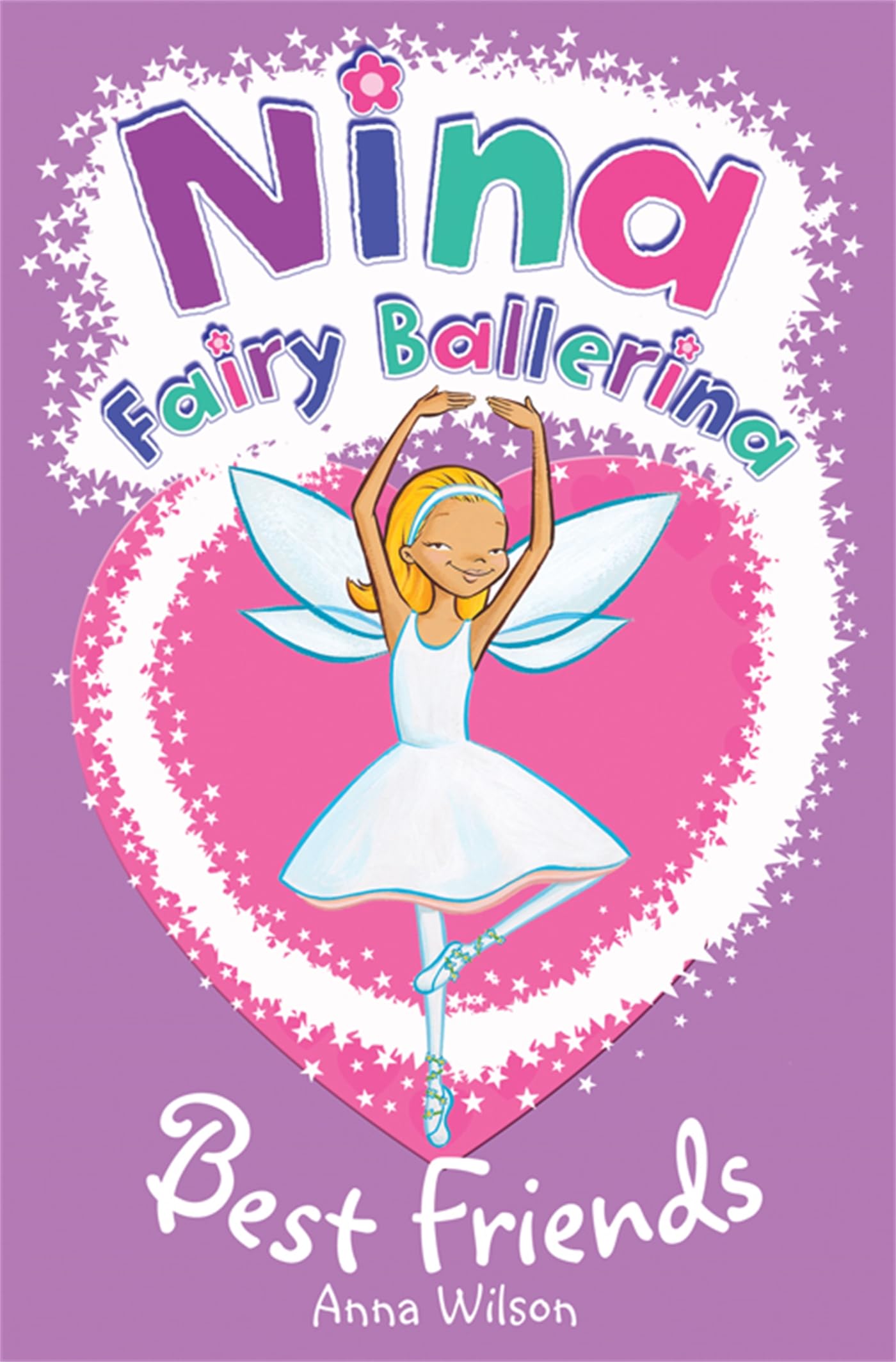 Nina Fairy Ballerina: Best Friends Novels & Short Stories