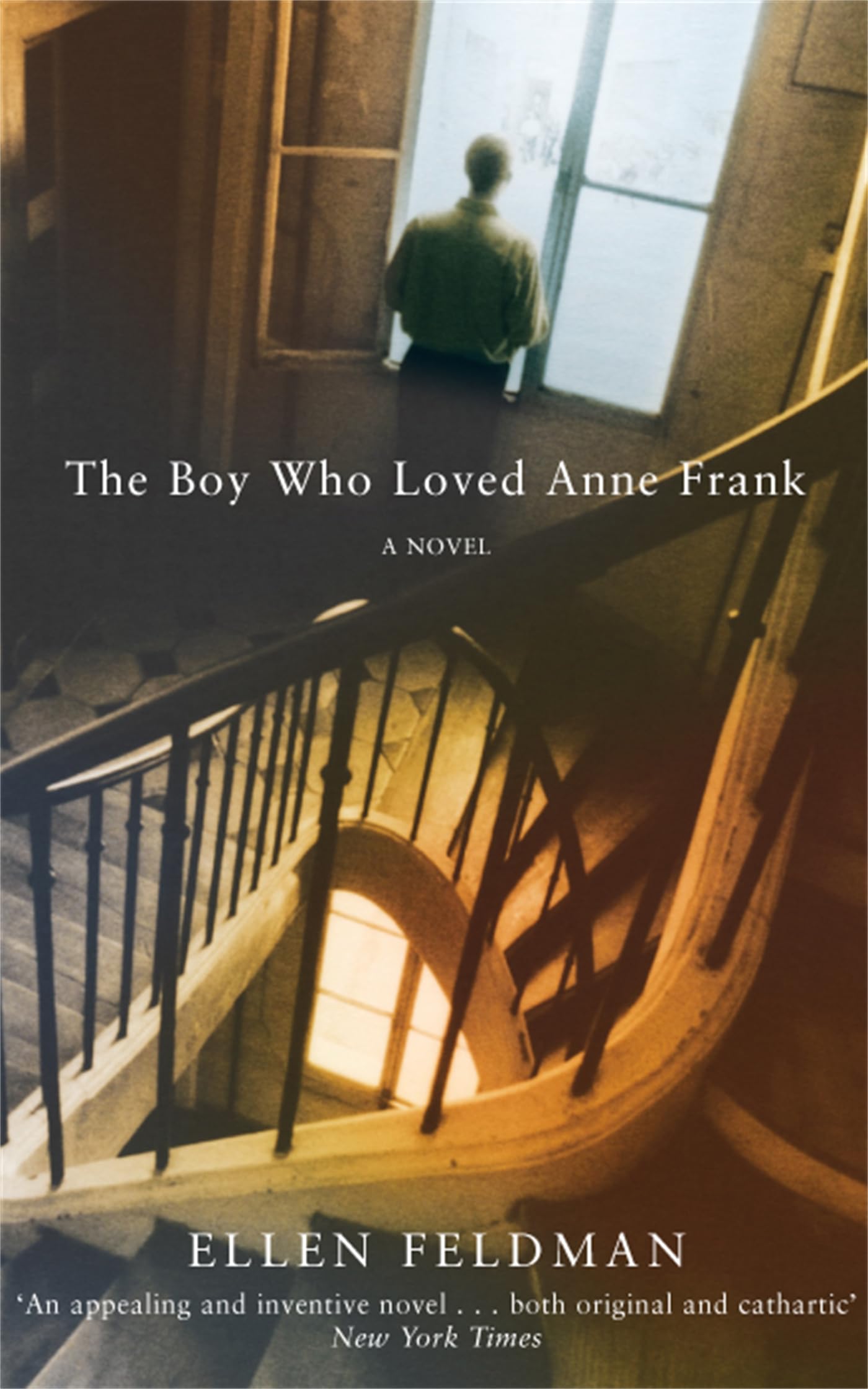 The Boy Who Loved Anne Frank book