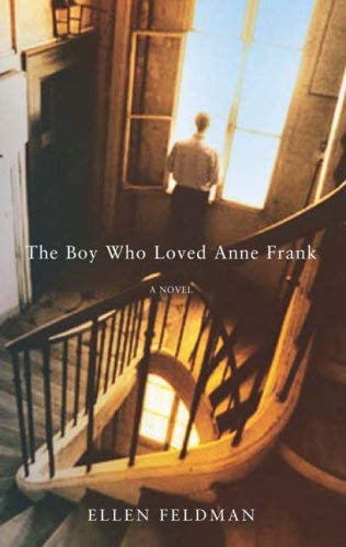 The Boy Who Loved Anne Frank: A Novel Contemporary literature