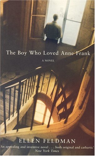 The Boy Who Loved Anne Frank: A novel Historical Fiction