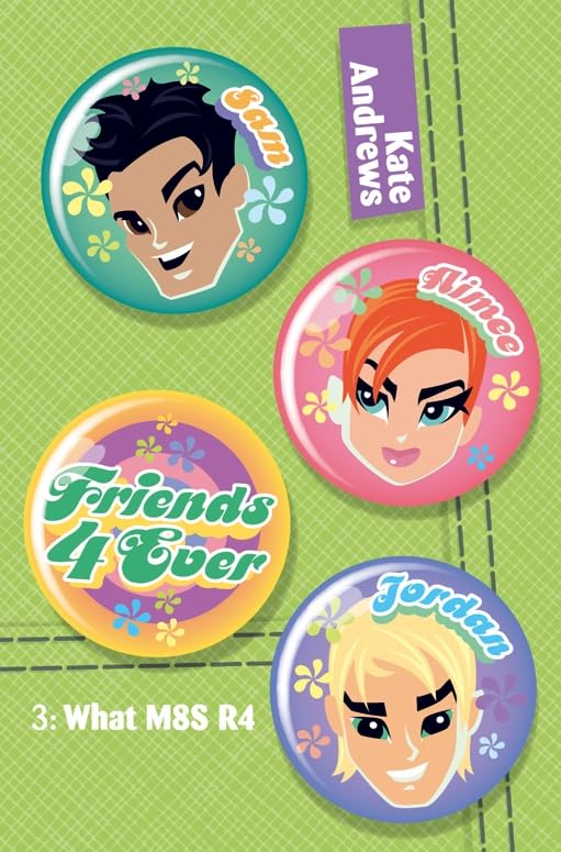 Friends 4 Ever: What M8S R4 book