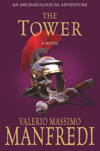 The Tower: An Archaeological Adventure. A Novel Contemporary literature