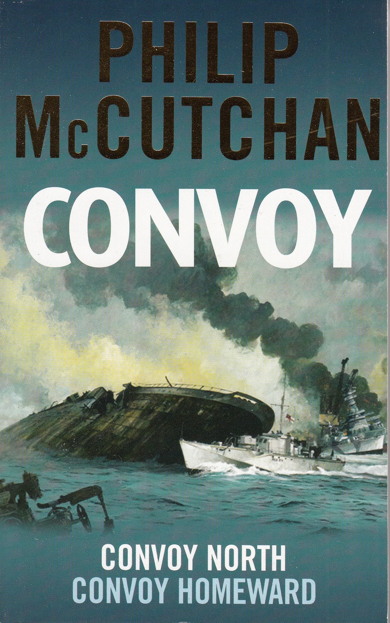Convoy Homeward: Convoy North book