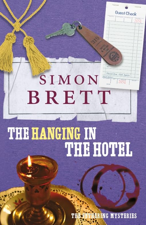 The Hanging in the Hotel: The Fethering Mysteries Contemporary literature