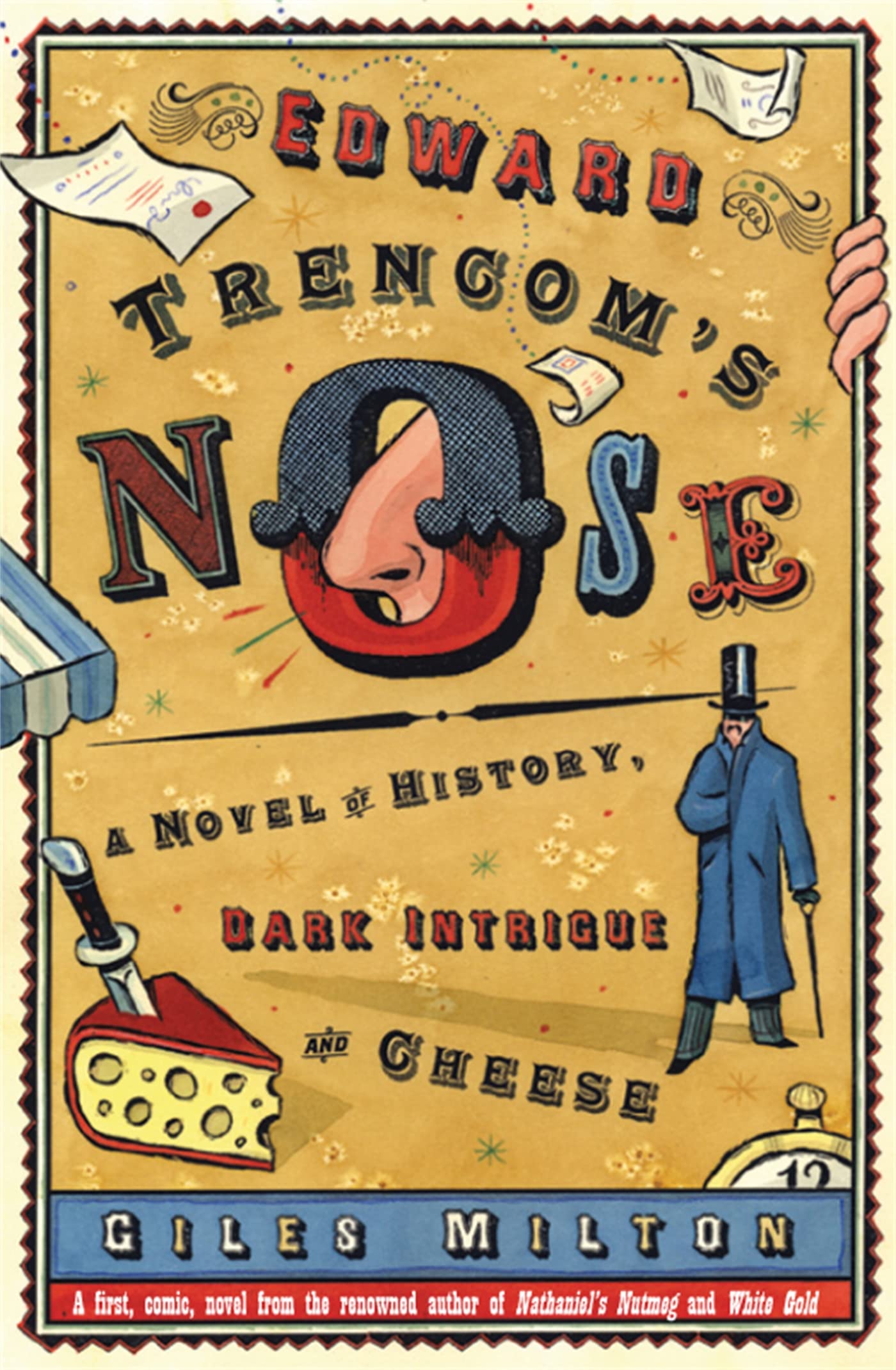 Edward Trencom's Nose: A Novel of History, Dark Intrigue and Cheese Contemporary literature
