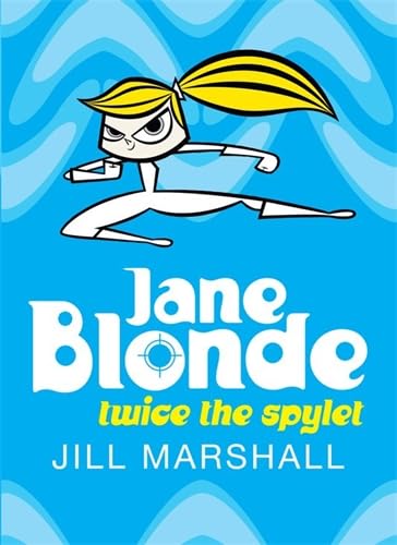 Jane Blonde Twice the Spylet Contemporary literature