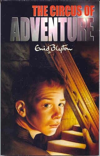 The Circus of Adventure (Adventure Series) Novels & Short Stories