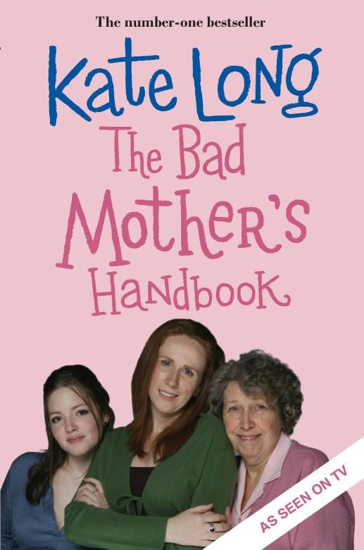 The Bad Mother's Handbook (TV tie-in) Contemporary literature