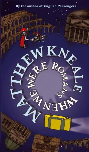 When We Were Romans Contemporary literature Books