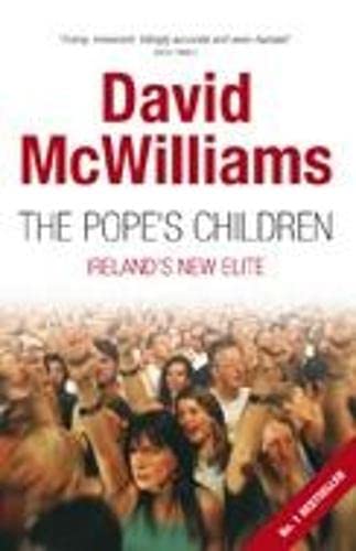 The Pope's Children: Ireland's New Elite Books