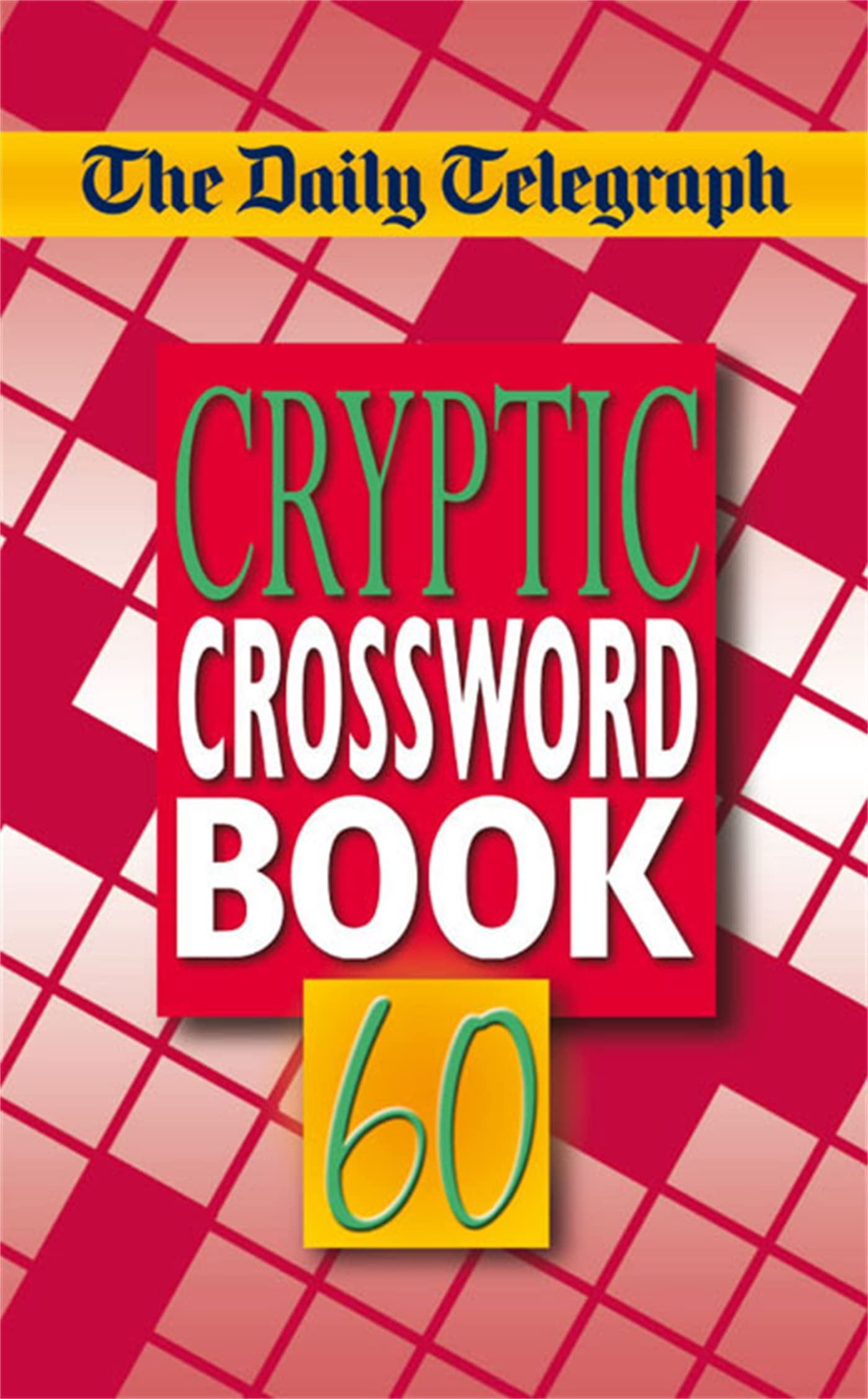 The Daily Telegraph Cryptic Crosswords 60 book
