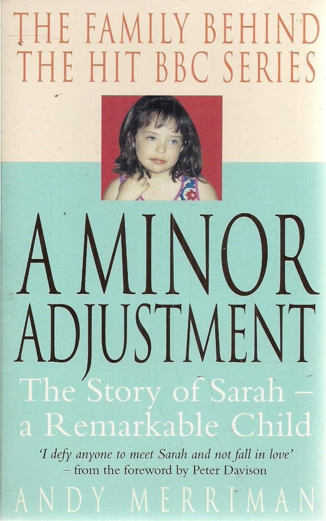 A Minor Adjustment: The Story of Sarah - A Remarkable Child Books