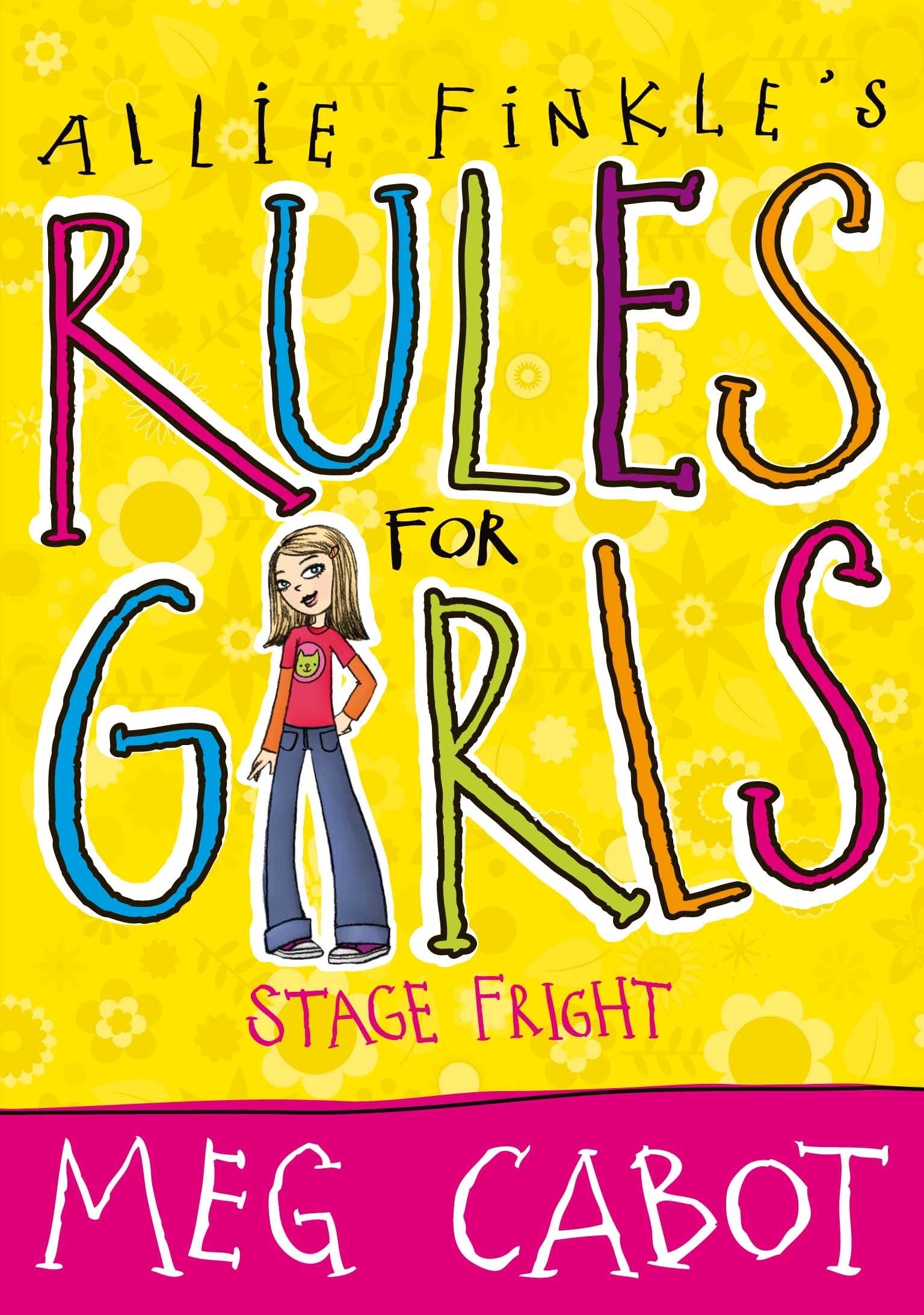 Allie Finkle's Rules For Girls - Stage Fright (Allie Finkle's Rules for Girls, 4) Novels & Short Stories