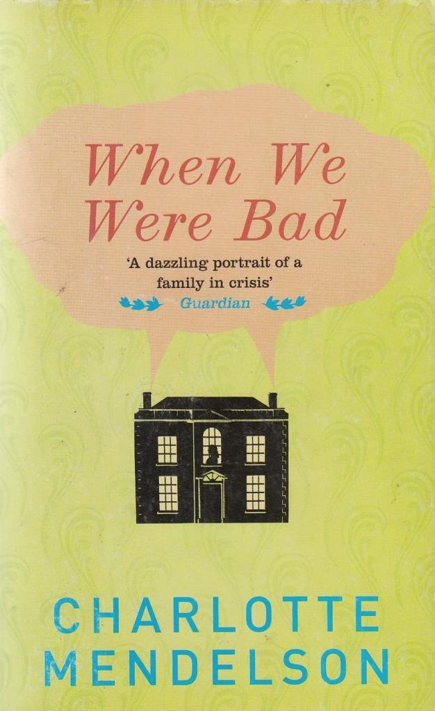 Product Image: When We Were Bad: A Novel