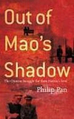 Out of Mao's Shadow: The Struggle for the Soul of a New China Leisure, Home & Garden
