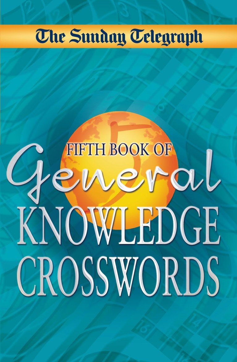 Sunday Telegraph Book of General Knowledge Crosswords 5 book